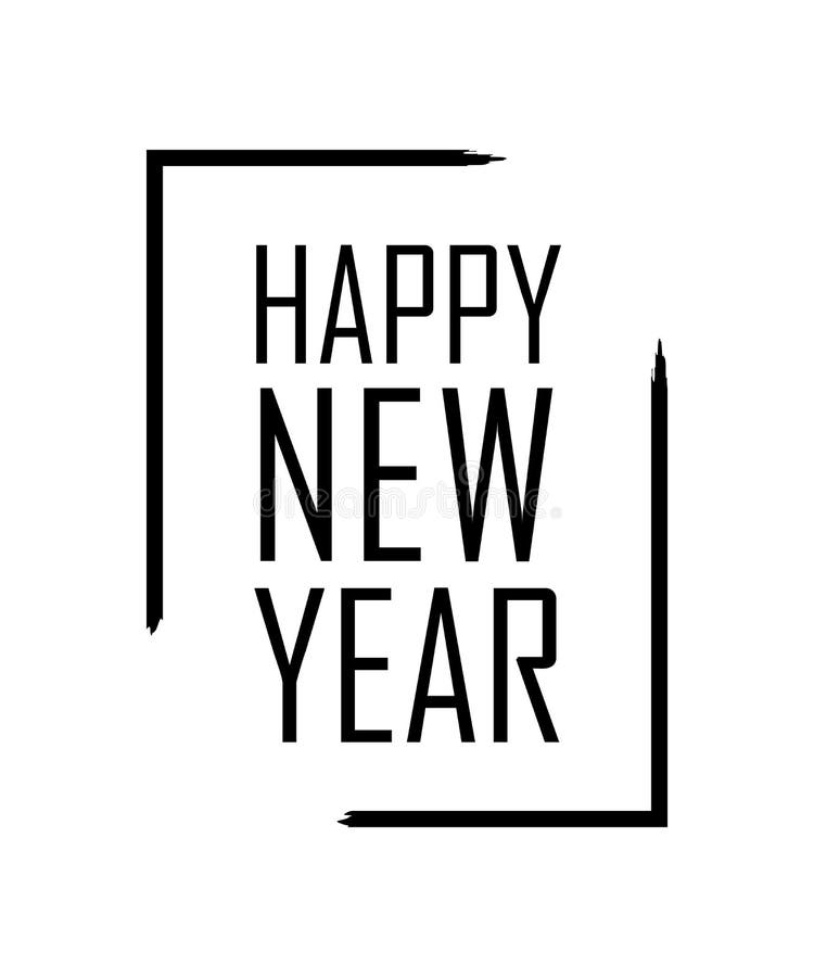 Happy New Year text in focus frame. Black border and font Happy New Year, isolated on white background. Stringent design