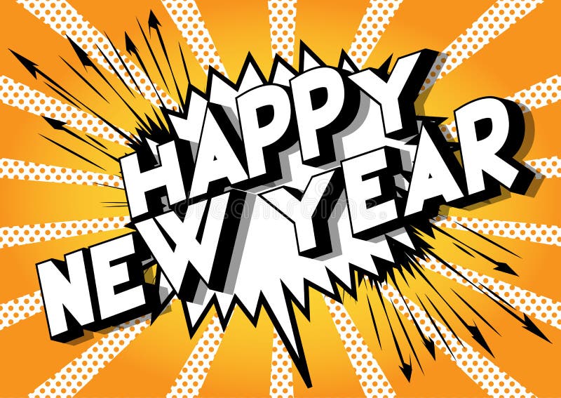 Happy New Year Comic Book Style Words. Stock Vector Illustration of