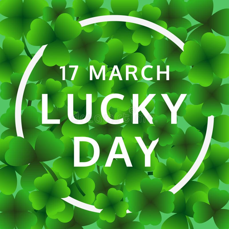 St.Patrick`s Day Green Background, 17 March Lucky Day Vector Stock Vector Illustration of
