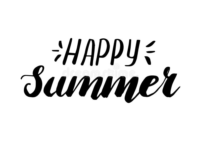 Happy Summer Lettering. Hand Drawn Lettering. Calligraphy Print for ...