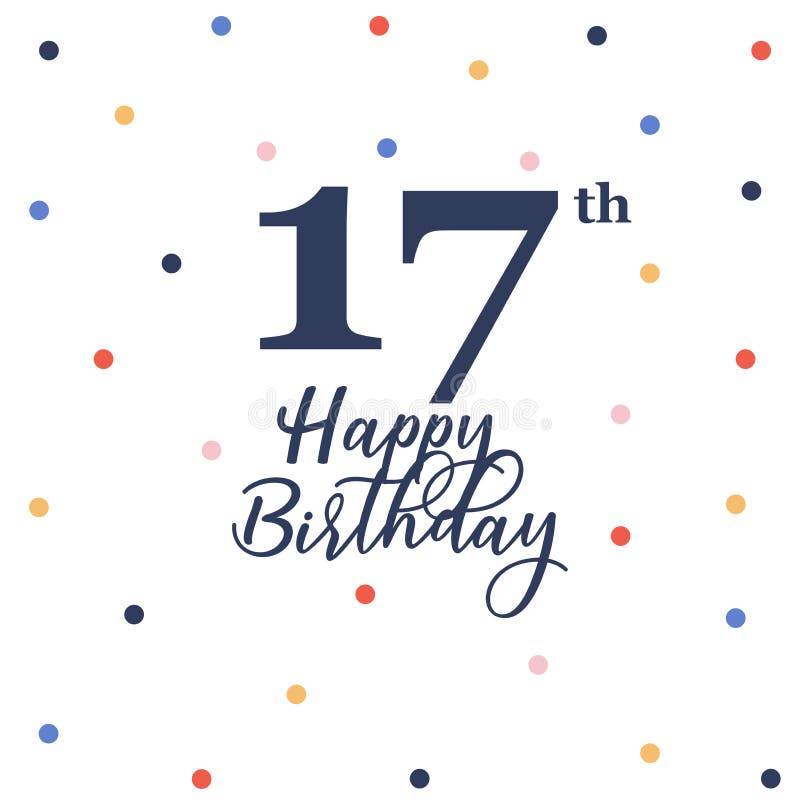 happy-17th-birthday-stock-vector-illustration-of-congratulation