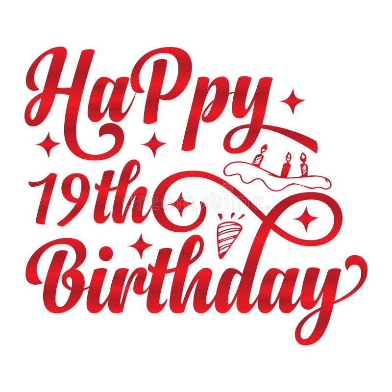 Happy 19th Birthday Typography Design Stock Vector - Illustration of ...