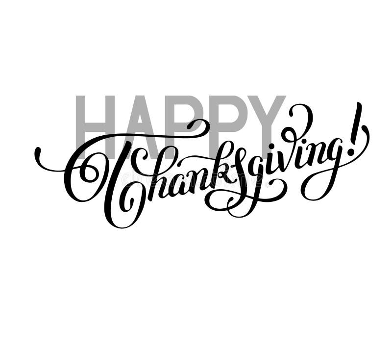 Happy Thanksgiving Black and White Handwritten Lettering Inscription ...