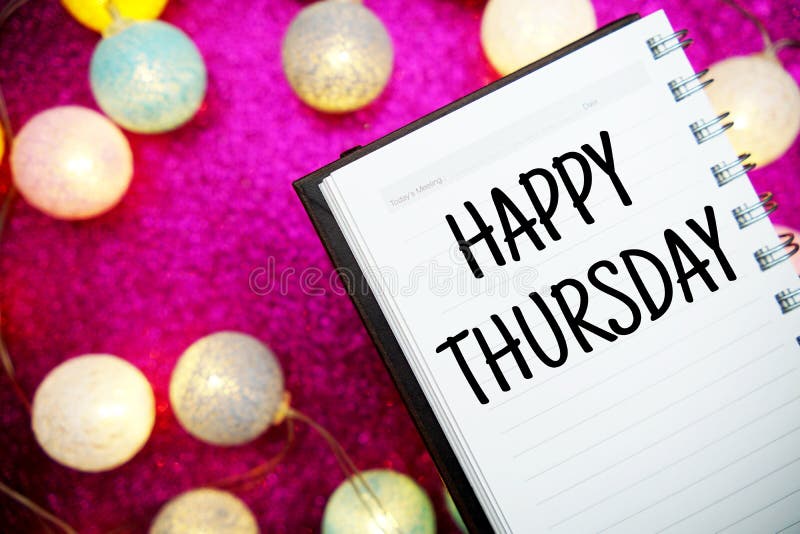 Happy Thursday Text Notepad Mockup and LED Cotton Balls Decoration on Pink  Bokeh Background Stock Image - Image of funny, letter: 232954777