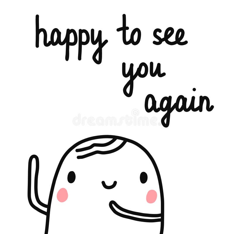 Happy To See You Again Lettering Stock Vector Illustration Of Lettering Feelings