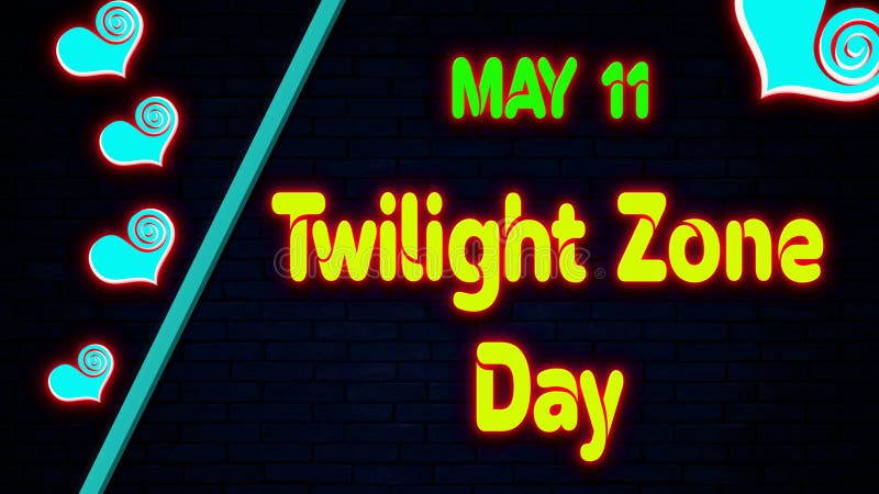 NATIONAL TWILIGHT ZONE DAY - May 11 - National Day Calendar