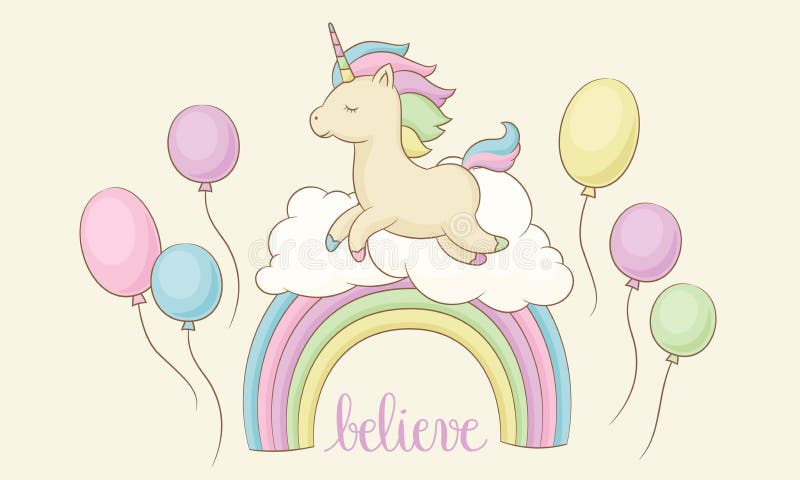 Happy unicorn on the rainbow with clouds and balloons. Hand lettered word `believe`. Perfect for poster, greeting card, wall art, t-shirt. Vector art.