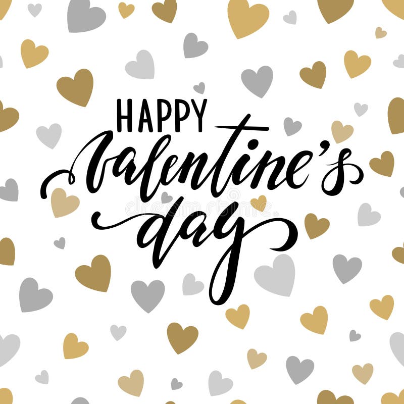 Happy Valentine`s day. Hand drawn calligraphy and brush pen lettering on gold and silver glittering hearts background.