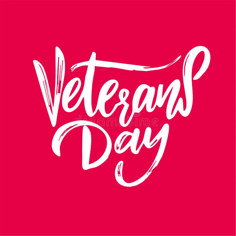 Happy Veterans Day lettering November 11 holiday background. Greeting card in vector illustration vector illustration Happy Veterans Day lettering November 11 holiday background. Greeting card in vector illustration vector illustration