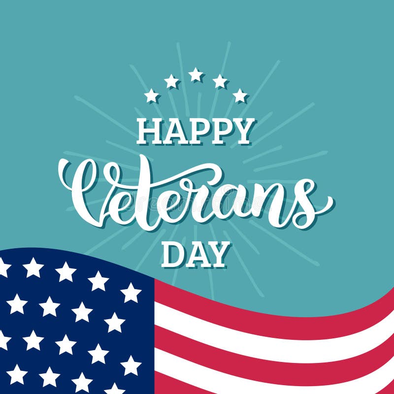 Happy Veterans Day lettering with USA flag vector illustration. November 11 holiday background. Celebration poster. Handwritten, concept.