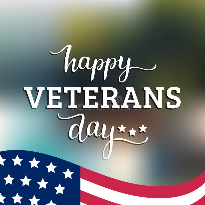 Happy Veterans Day lettering with USA flag vector illustration. November 11 holiday background. Celebration poster. Brave, army.