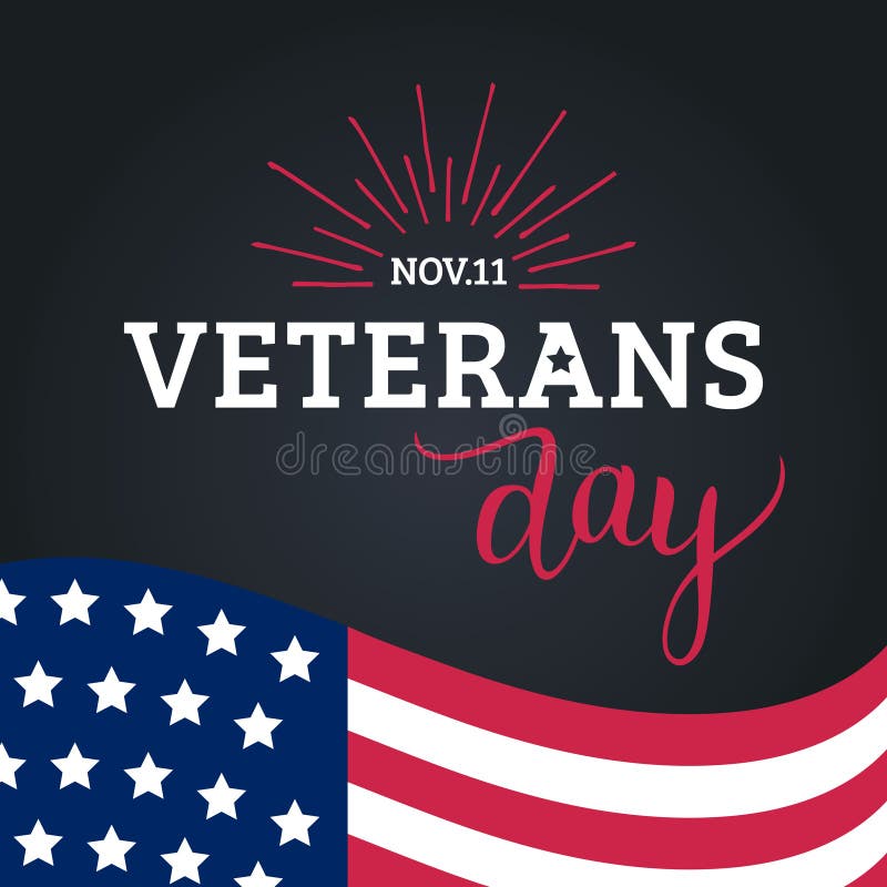 Happy Veterans Day lettering with USA flag vector illustration. November 11 holiday background. Celebration poster. Design, label.