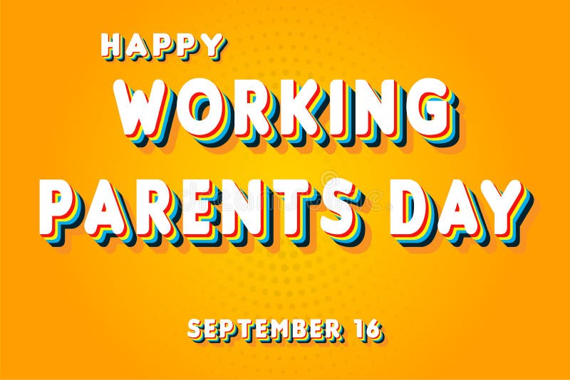 Happy Working Parents Day, September 16. Calendar of September Retro