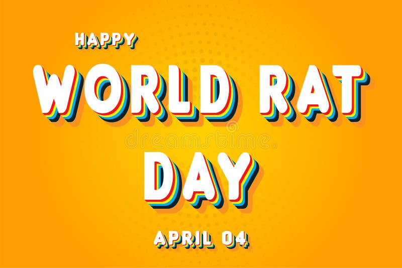 Happy world rat day april 04 calendar of april retro text effect