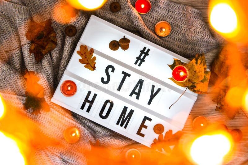 Hashtag Stay Home. Text in White Light Box, with a Background of ...