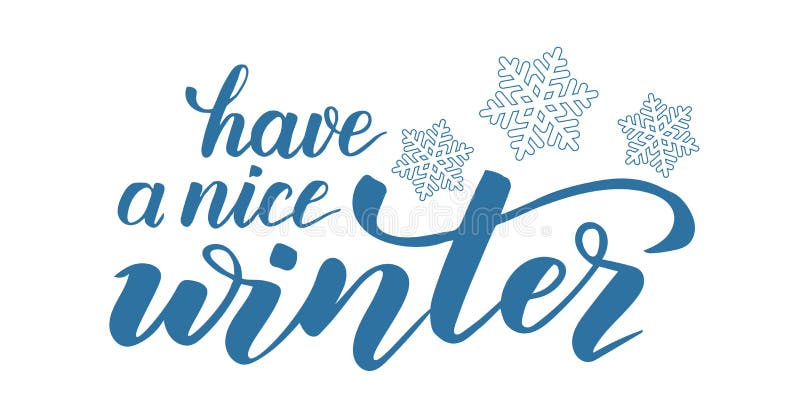 Have a Nice Winter Brush Calligraphy Stock Vector - Illustration of ...