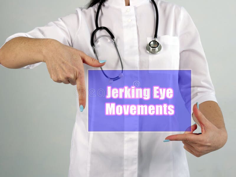 Jerking Eye Movements Phrase on the Page Stock Photo Image of jerking