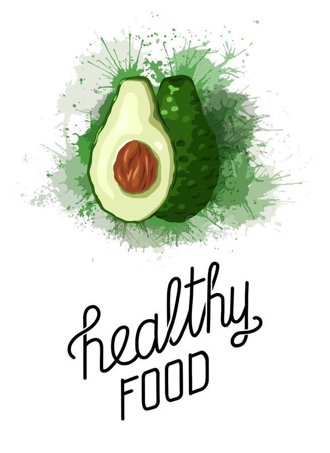 Healthy food. Cartoon avocado with green watercolor splashes and lettering. Ingredient for keto diet and guacamole with quote. stock illustration