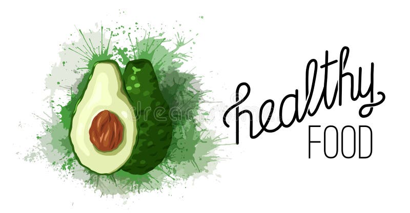 Healthy food. Cartoon avocado with green watercolor splashes and lettering. Ingredient for keto diet and guacamole with quote. stock illustration