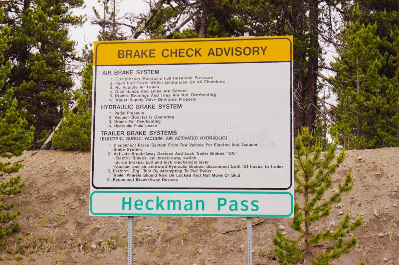 Heckman Pass advisory sign for truckers at the summit for truckers.