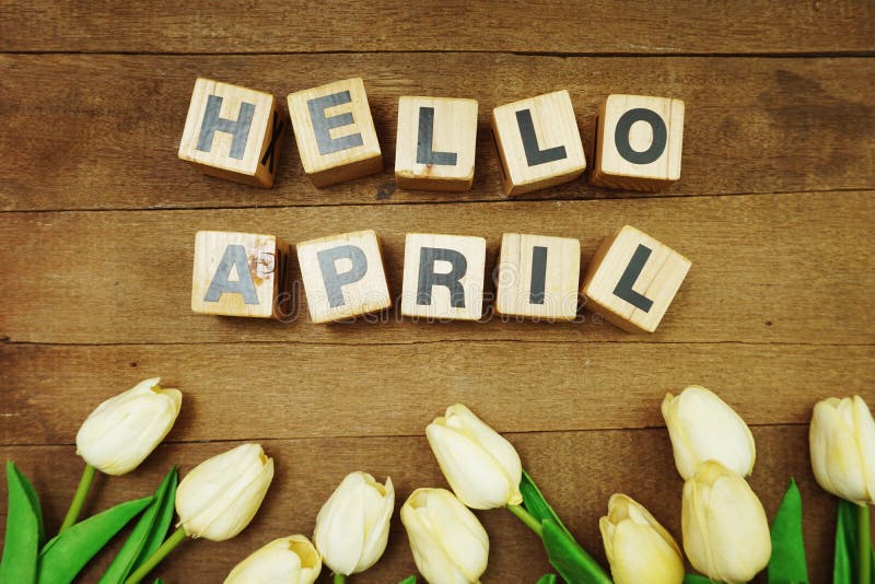 Hello April Alphabet Letters On Wooden Background Stock Image - Image ...