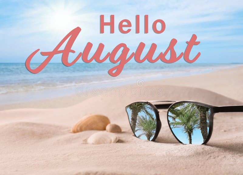 142 Hello August Sun Photos - Free & Royalty-Free Stock Photos from  Dreamstime