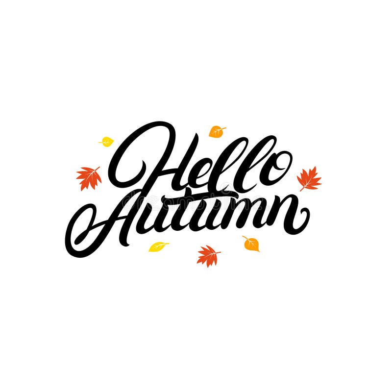 Hello Autumn Hand Written Lettering with Falling Yellow and Orange ...