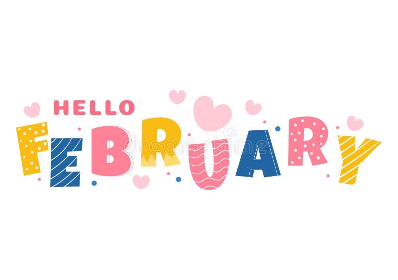 Hello February Month With Flowers Hearts Leaves And Cute Lettering