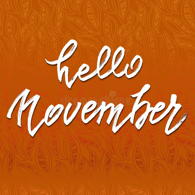 Hello November. Autumn Brush Lettering Stock Vector - Illustration of ...