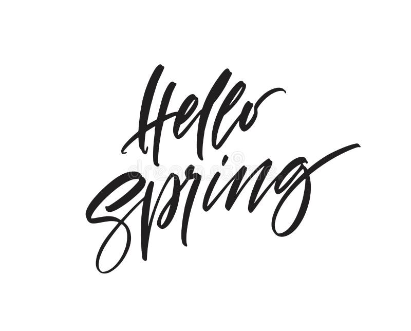 Hello Spring. Hand drawn calligraphy and brush pen lettering. Vector illustration royalty free illustration Hello Spring. Hand drawn calligraphy and brush pen lettering. Vector illustration royalty free illustration