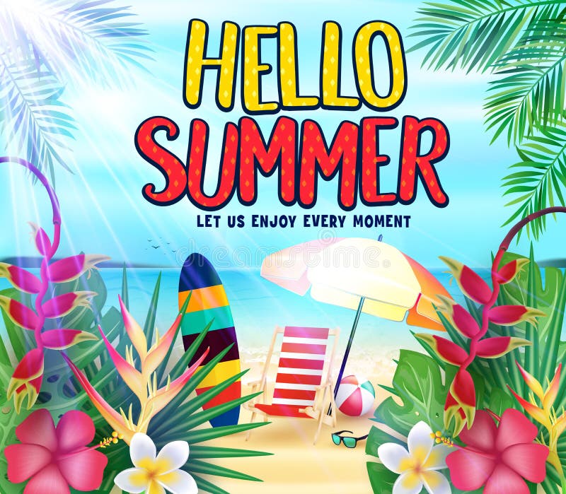 Hello Summer at the Seashore Let Us Enjoy Every Moment Poster with Tropical Leaves, Flowers, Surfboard