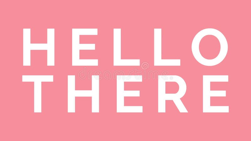 Hello there motion animated typeface vector illustration