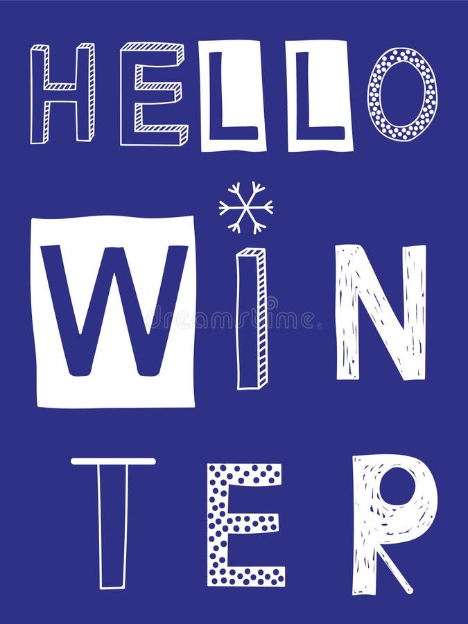 Hello övervintrar slogan med den vita snöflingan Vektortyp, ungeillustration stock illustrationer