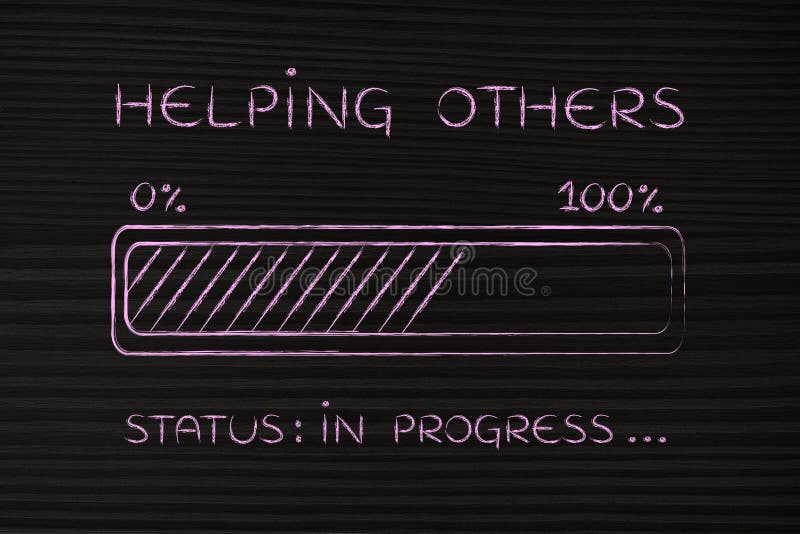 Helping others progress bar loading. Helping others: illustration with text and progress bar with status loading royalty free stock photo