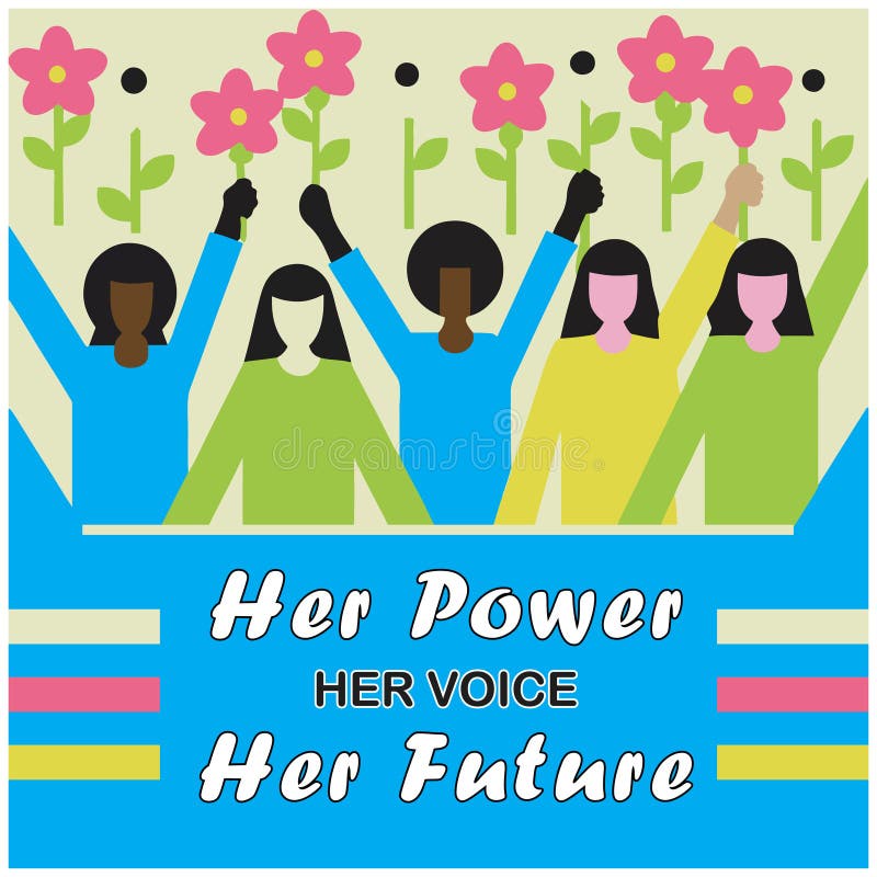 Her Power, Her Voice, Her Future Stock Vector Illustration of text