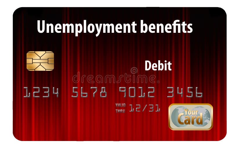 Here Is A Generic Unemployment Benefits Debit Card. Stock Illustration - Illustration of ...