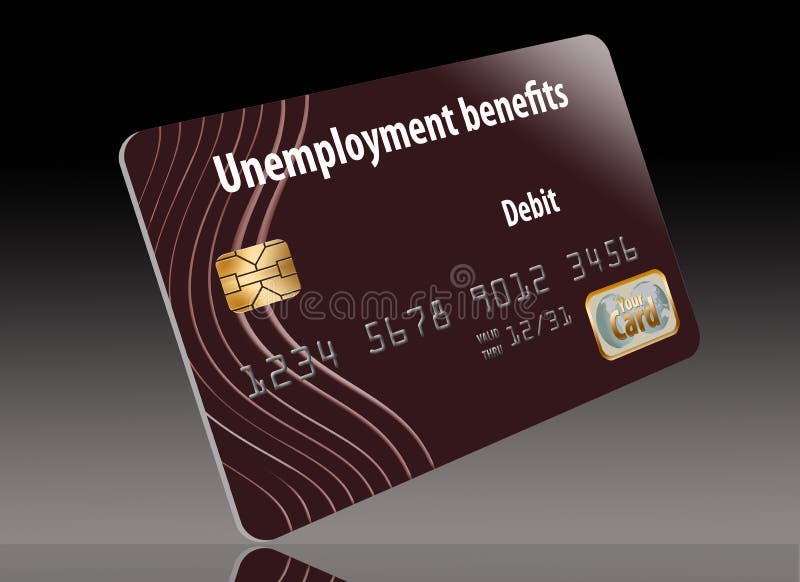 Here Is A Generic Unemployment Benefits Debit Card. Stock Illustration - Illustration of ...