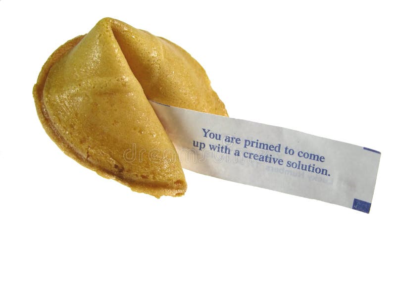 you are primed to come up with a creative solution fortune cookie slip. you are primed to come up with a creative solution fortune cookie slip