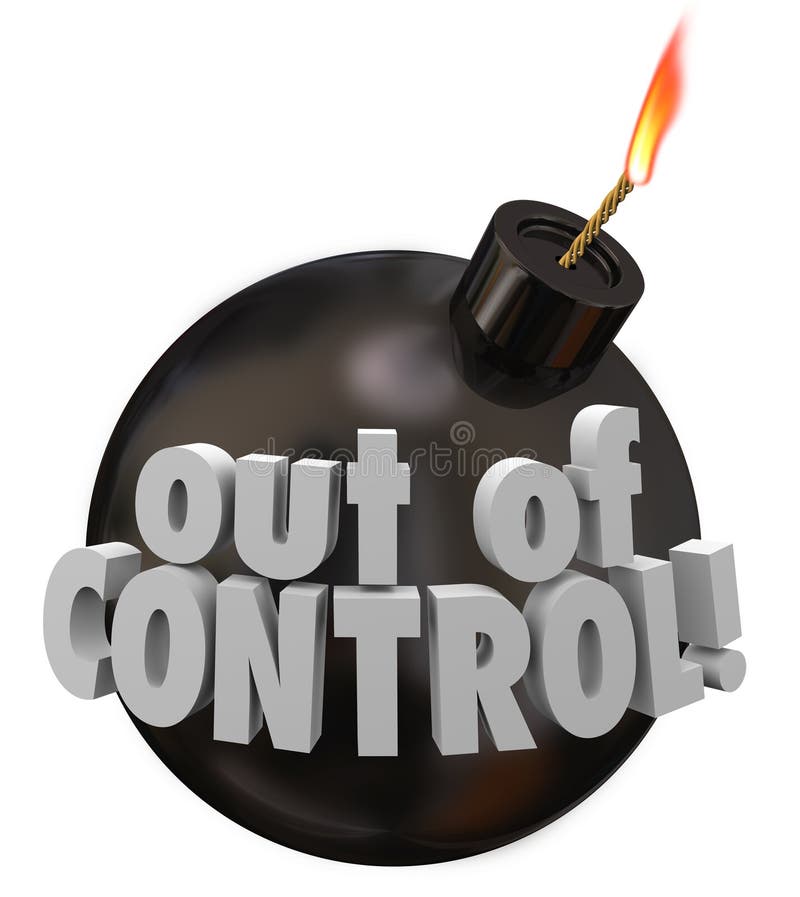 Out of Control words on a black round bomb about to blow up as a failure or mismanagement job, project or company in trouble. Out of Control words on a black round bomb about to blow up as a failure or mismanagement job, project or company in trouble