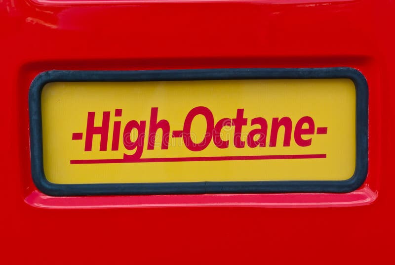 High Octane sign at classic fuel pump