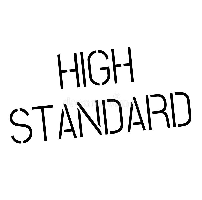 High Standard Stamp on White Stock Vector Illustration of ideal, test