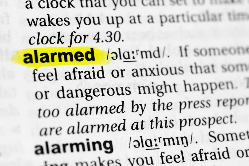 Highlighted English Word Alarmed And Its Definition In The Dictionary Stock Photo Image Of Alarmed Closeup