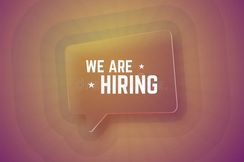 We are Hiring. Glass Speech Bubble on Gradient Background with Rays. Stock Vector Illustration