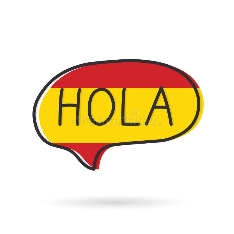 Hola Hi in Spanish Written in Bubble Speech, Concept of Learning Spanish Language Stock Vector