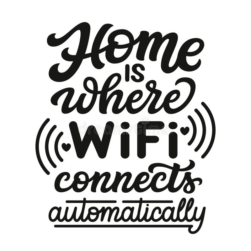 Home is Where Wifi Connects Automatically Stock Vector - Illustration