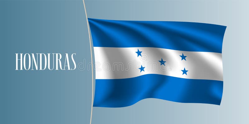 Honduras Waving Flag Vector Illustration Stock Vector - Illustration of ...