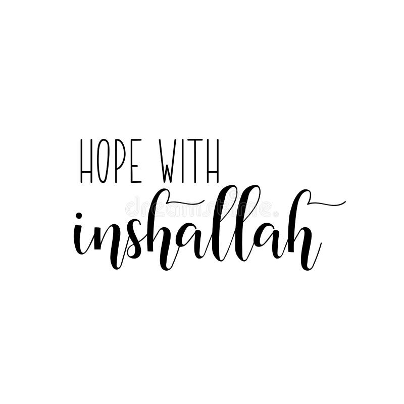 hope-inshallah-muslim-lettering-can-be-used-prints-bags-t-shirts-posters-cards-religion-islamic-quote-english-197243546.jpg