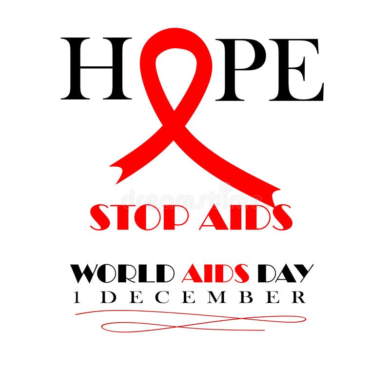 Hope. Stop AIDS. 1st December Red Ribbon AIDS, HIV Icon Illustration ...