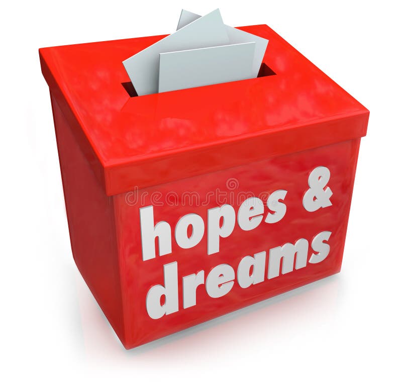 Hopes Dreams Box Collecting Desires Wants Yearning Ambitions