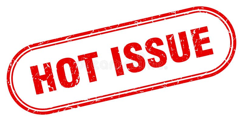 Hot issue stamp. rounded grunge textured sign. Label stock illustration